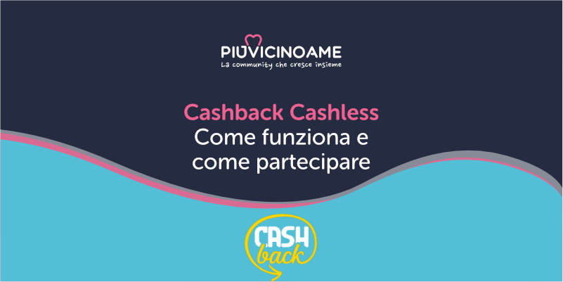 Cashback, come funziona e come partecipare